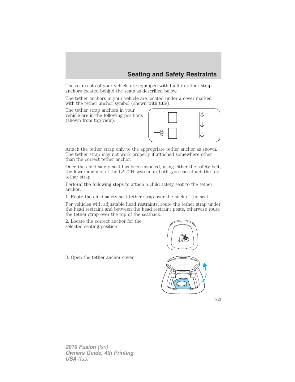 Seating and safety restraints | FORD 2010 Fusion v.4 User Manual | Page 163 / 340