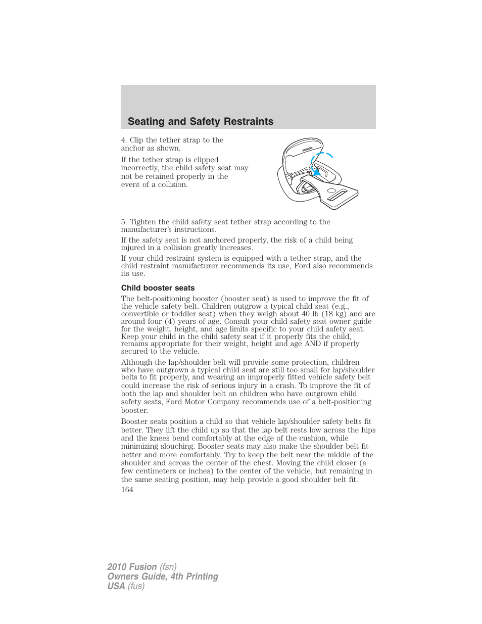 Child booster seats, Seating and safety restraints | FORD 2010 Fusion v.4 User Manual | Page 164 / 340