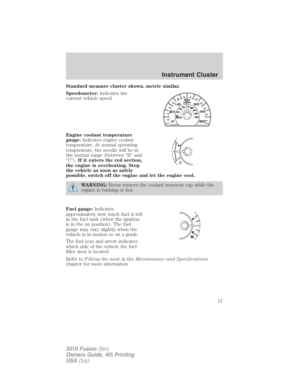 Instrument cluster | FORD 2010 Fusion v.4 User Manual | Page 17 / 340