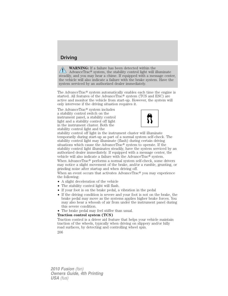 Driving | FORD 2010 Fusion v.4 User Manual | Page 206 / 340