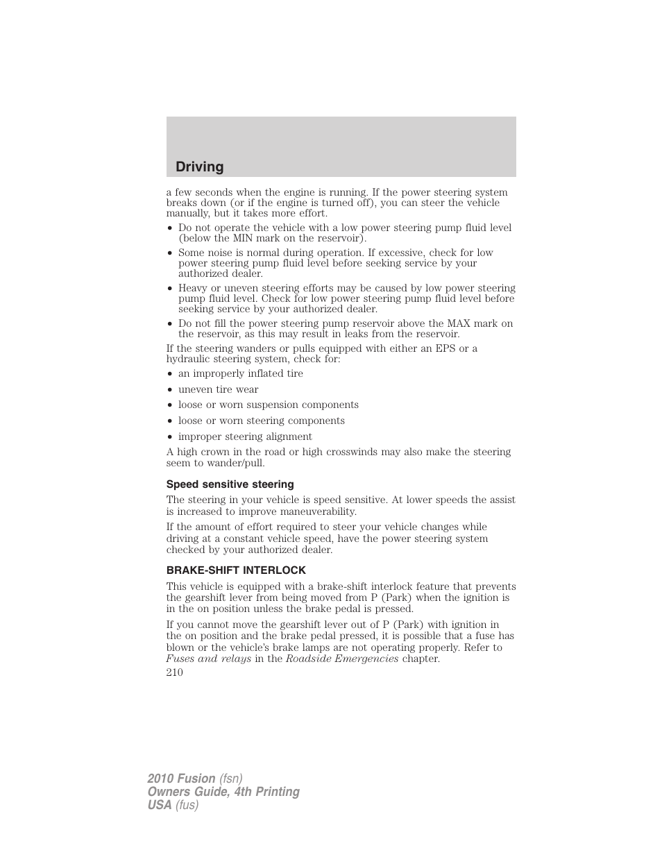 Speed sensitive steering, Brake-shift interlock, Driving | FORD 2010 Fusion v.4 User Manual | Page 210 / 340