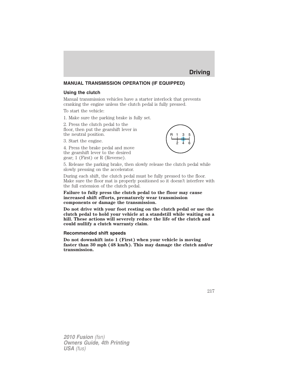 Manual transmission operation (if equipped), Using the clutch, Recommended shift speeds | Driving | FORD 2010 Fusion v.4 User Manual | Page 217 / 340