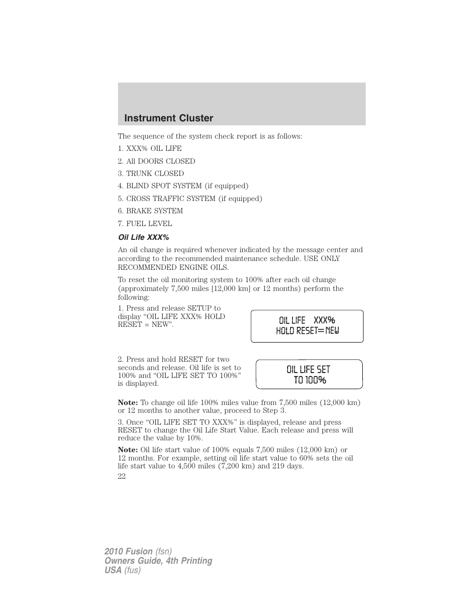 Oil life xxx, Instrument cluster | FORD 2010 Fusion v.4 User Manual | Page 22 / 340