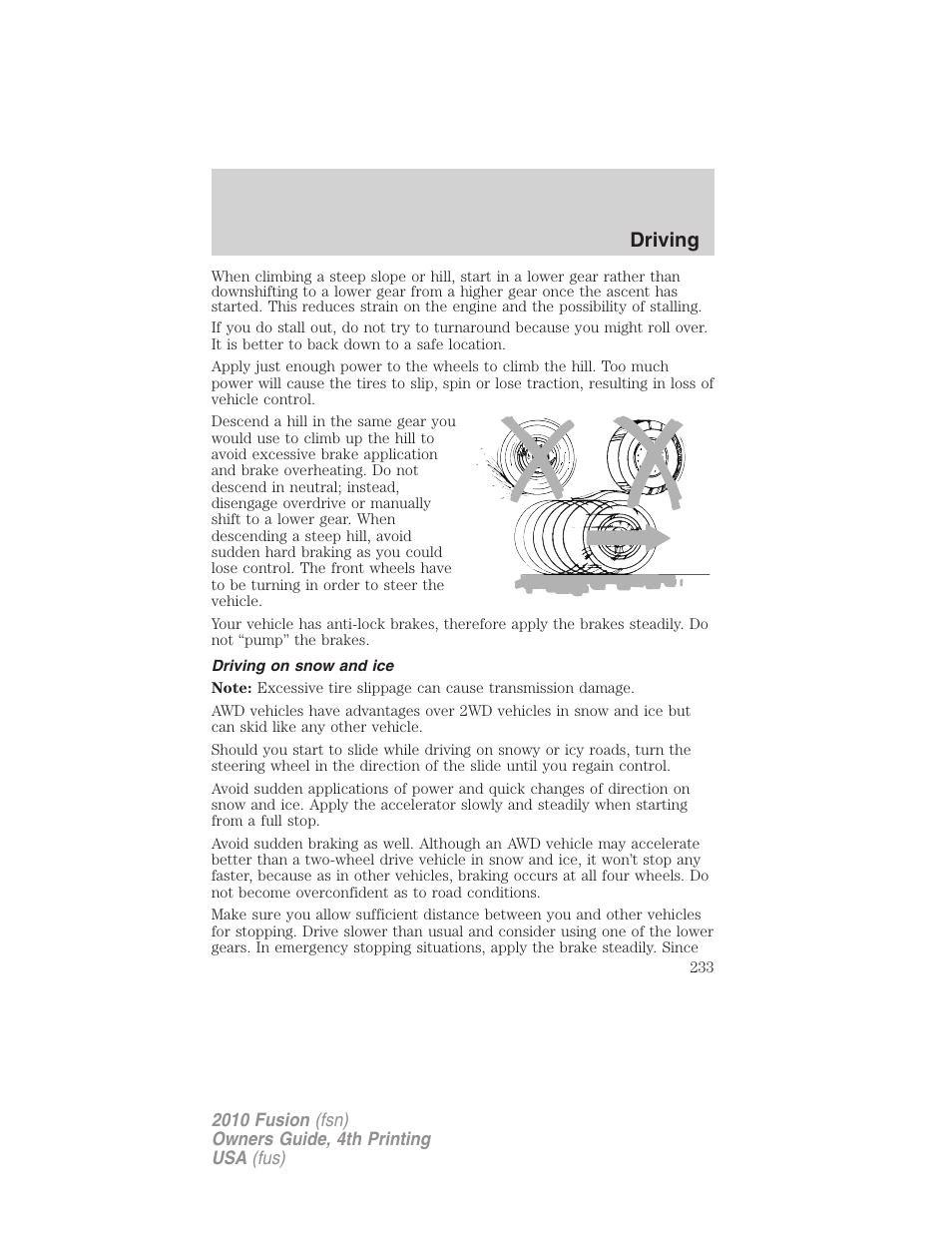 Driving on snow and ice, Driving | FORD 2010 Fusion v.4 User Manual | Page 233 / 340