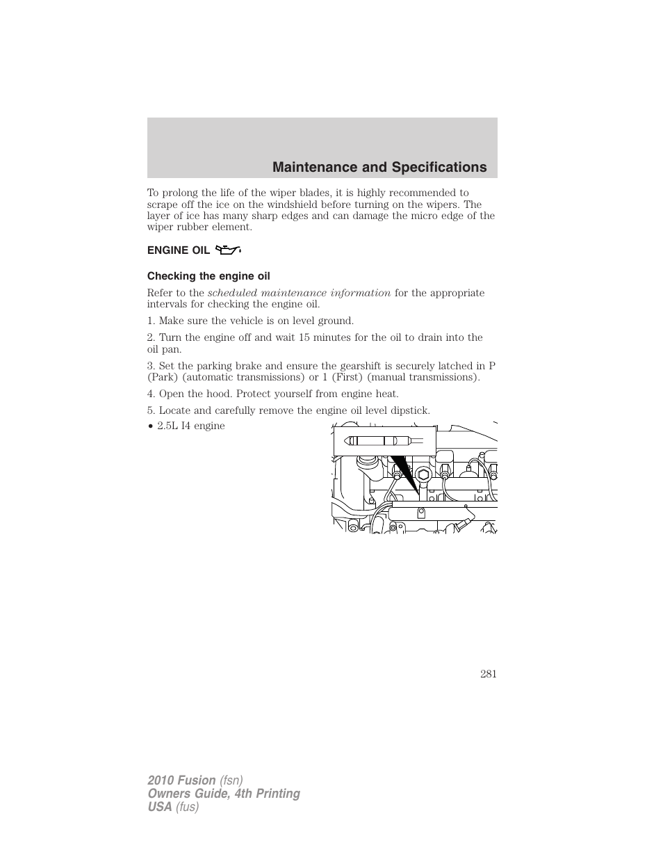 Engine oil, Checking the engine oil, Maintenance and specifications | FORD 2010 Fusion v.4 User Manual | Page 281 / 340