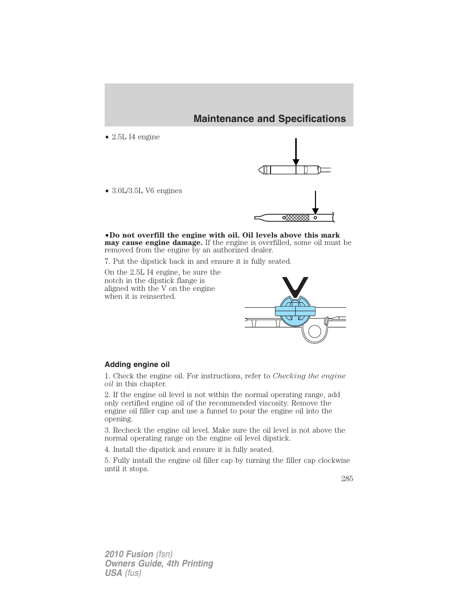 Adding engine oil, Maintenance and specifications | FORD 2010 Fusion v.4 User Manual | Page 285 / 340