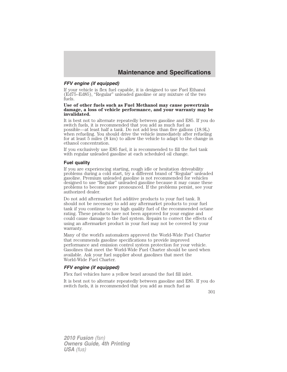 Ffv engine (if equipped), Fuel quality, Maintenance and specifications | FORD 2010 Fusion v.4 User Manual | Page 301 / 340