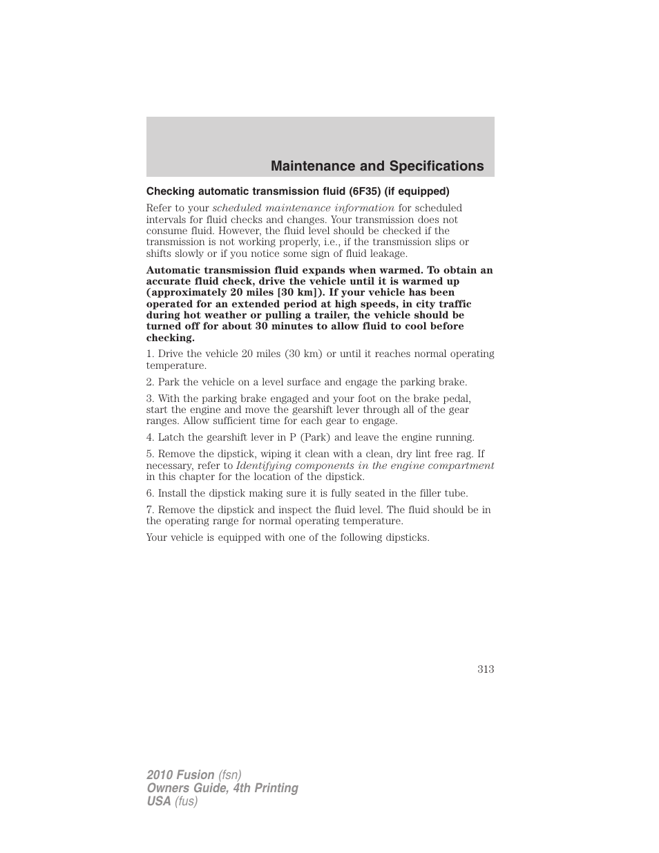 Maintenance and specifications | FORD 2010 Fusion v.4 User Manual | Page 313 / 340