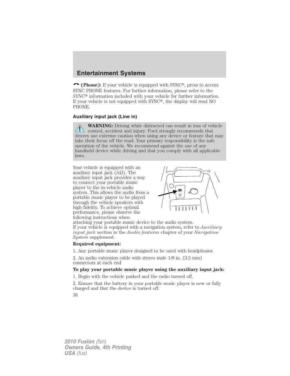 Auxiliary input jack (line in), Entertainment systems | FORD 2010 Fusion v.4 User Manual | Page 36 / 340
