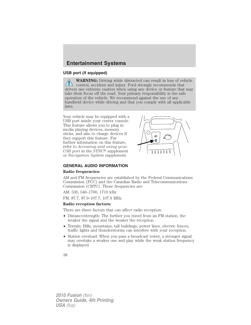 Usb port (if equipped), General audio information, Usb port | Entertainment systems | FORD 2010 Fusion v.4 User Manual | Page 38 / 340