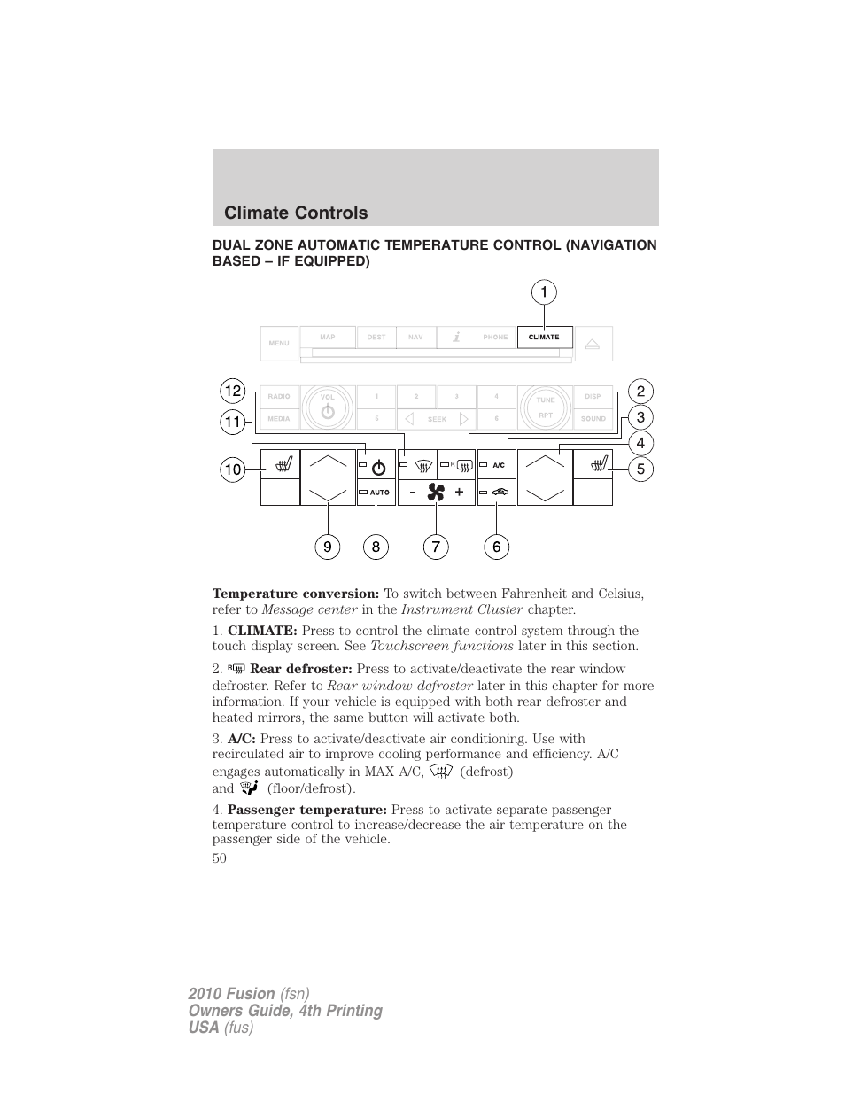 Navigation system based climate control, Climate controls | FORD 2010 Fusion v.4 User Manual | Page 50 / 340