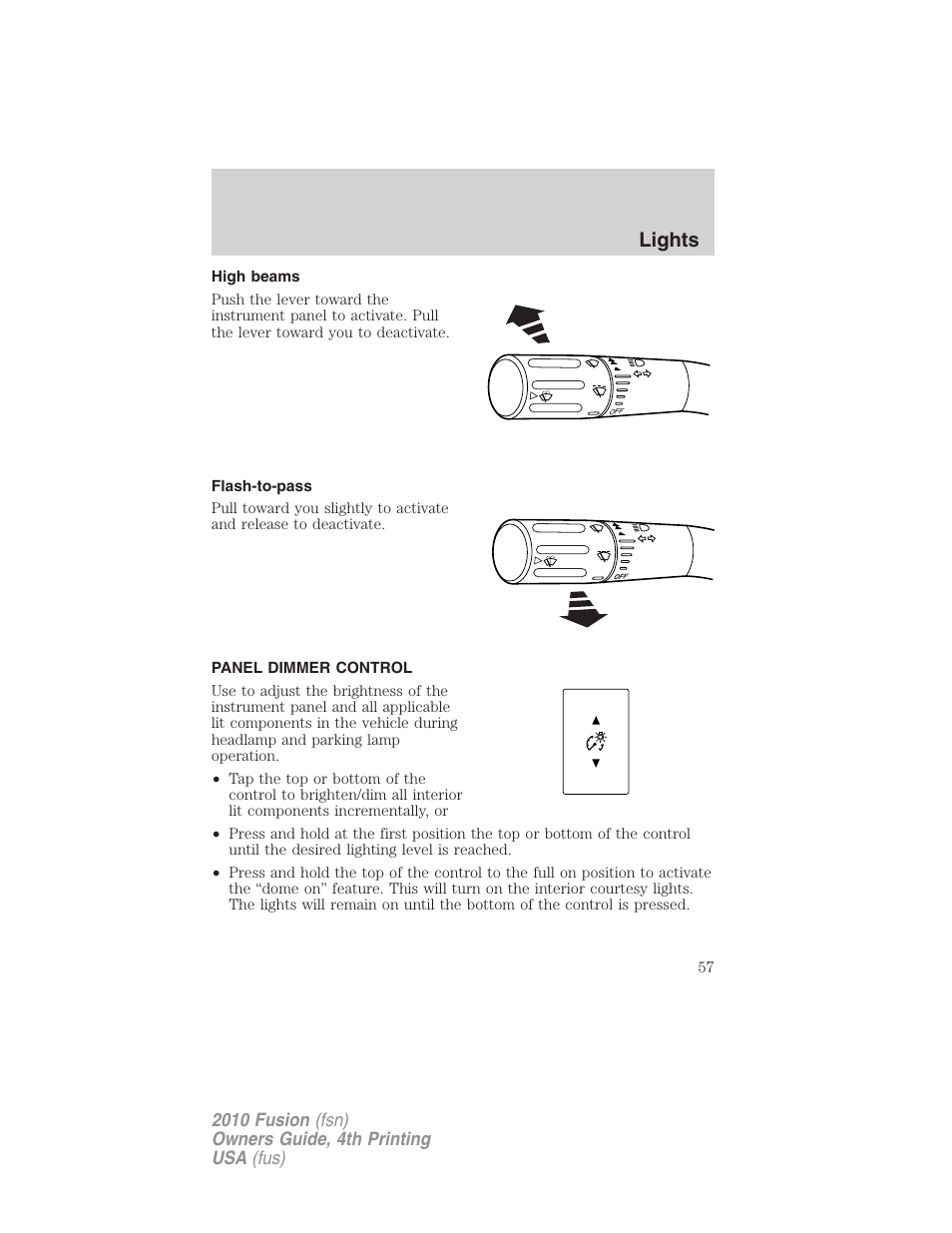 High beams, Flash-to-pass, Panel dimmer control | Lights | FORD 2010 Fusion v.4 User Manual | Page 57 / 340