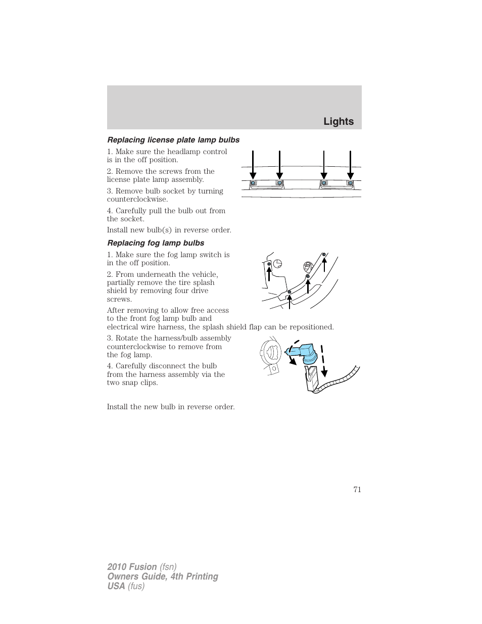 Replacing license plate lamp bulbs, Replacing fog lamp bulbs, Lights | FORD 2010 Fusion v.4 User Manual | Page 71 / 340