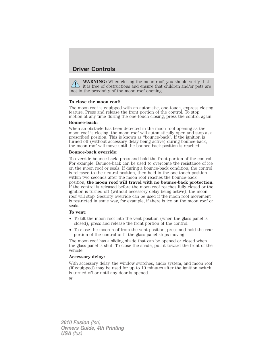 Driver controls | FORD 2010 Fusion v.4 User Manual | Page 86 / 340