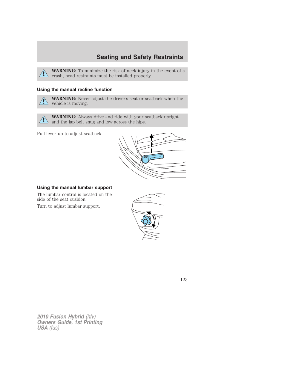 Using the manual recline function, Using the manual lumbar support, Seating and safety restraints | FORD 2010 Fusion Hybrid v.1 User Manual | Page 123 / 326