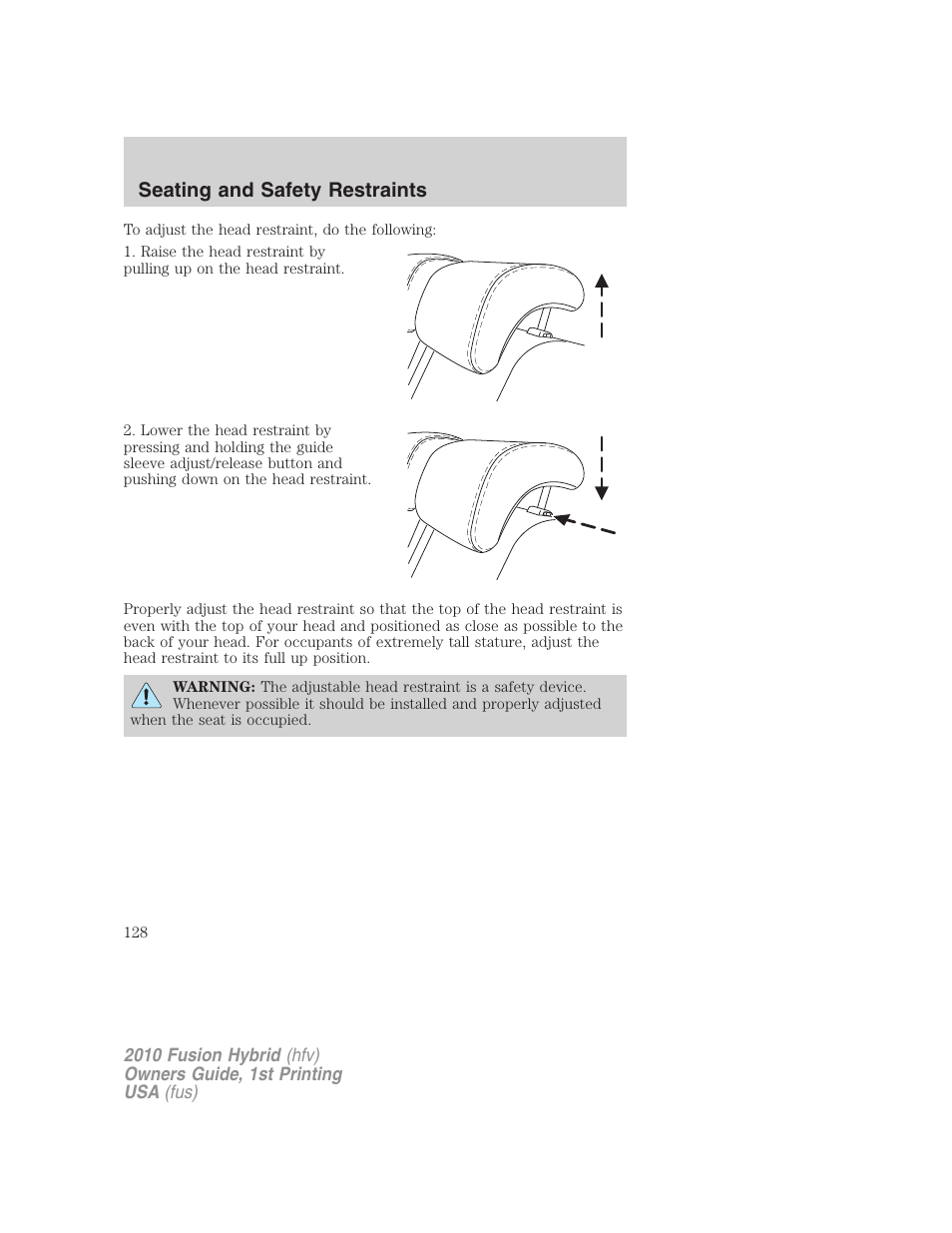 Seating and safety restraints | FORD 2010 Fusion Hybrid v.1 User Manual | Page 128 / 326