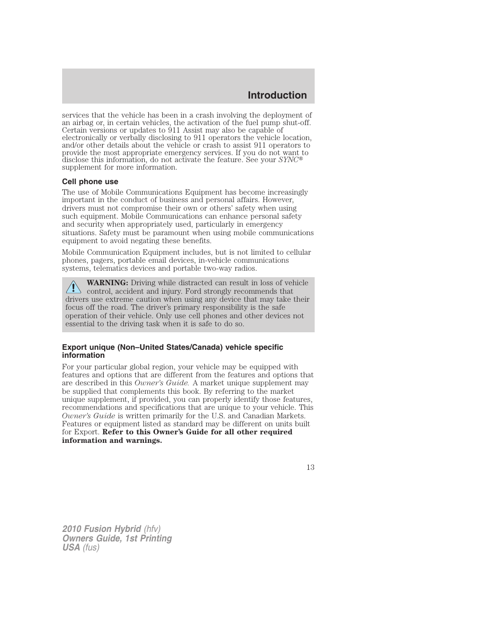 Cell phone use, Introduction | FORD 2010 Fusion Hybrid v.1 User Manual | Page 13 / 326