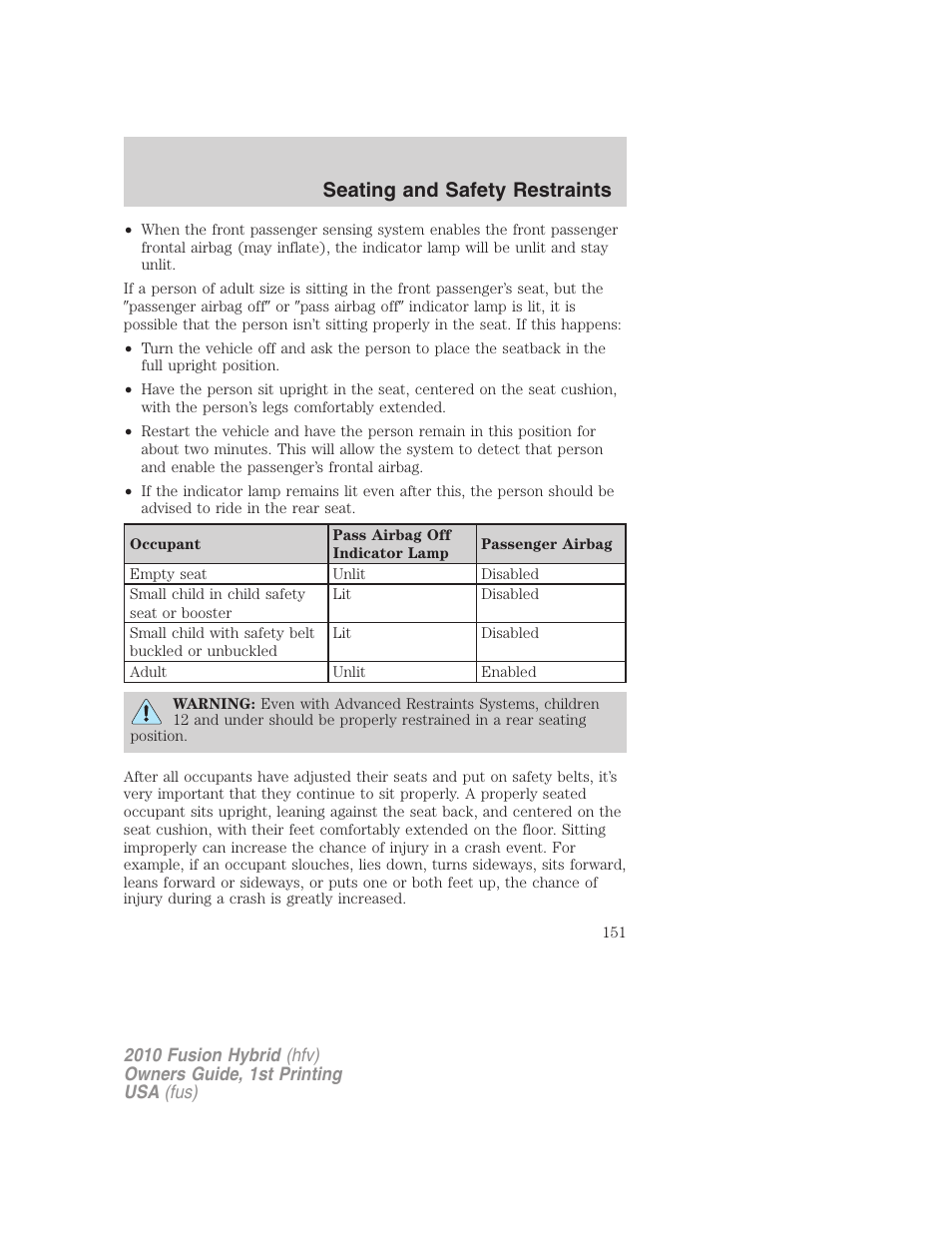 Seating and safety restraints | FORD 2010 Fusion Hybrid v.1 User Manual | Page 151 / 326