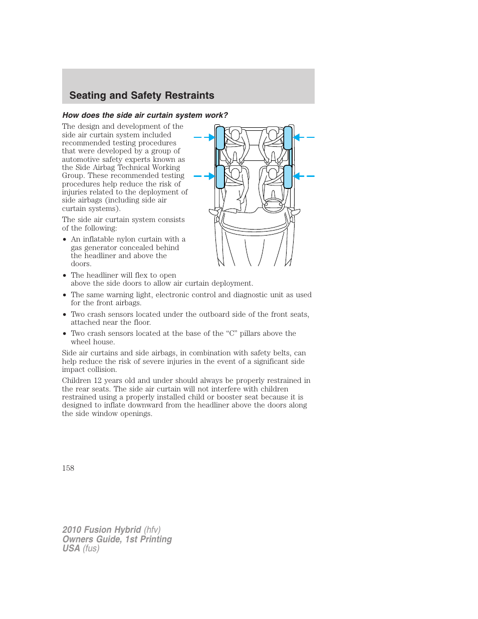 How does the side air curtain system work, Seating and safety restraints | FORD 2010 Fusion Hybrid v.1 User Manual | Page 158 / 326