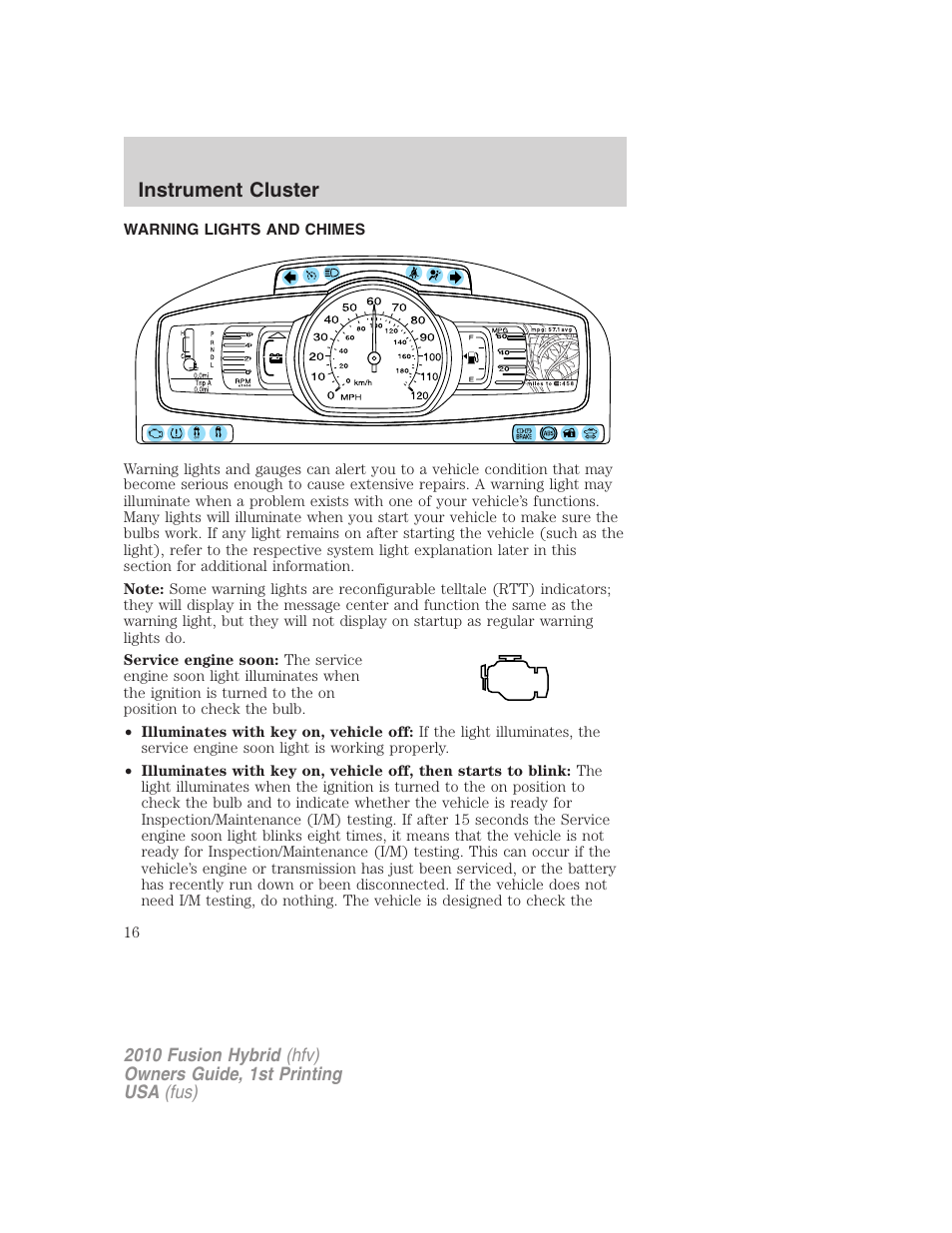 Instrument cluster, Warning lights and chimes | FORD 2010 Fusion Hybrid v.1 User Manual | Page 16 / 326