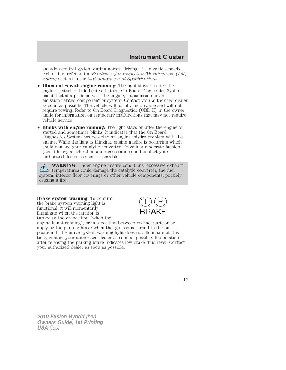 P! brake | FORD 2010 Fusion Hybrid v.1 User Manual | Page 17 / 326