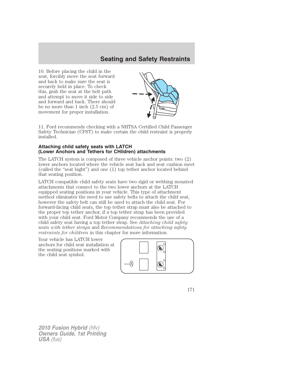 Seating and safety restraints | FORD 2010 Fusion Hybrid v.1 User Manual | Page 171 / 326