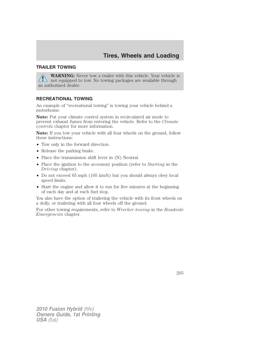 Trailer towing, Recreational towing, Tires, wheels and loading | FORD 2010 Fusion Hybrid v.1 User Manual | Page 205 / 326