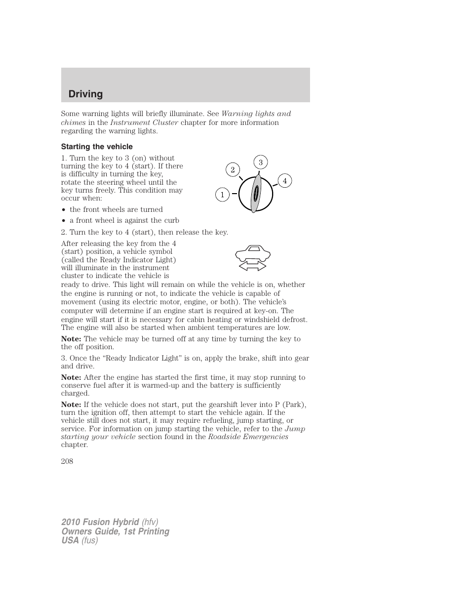 Starting the vehicle, Driving | FORD 2010 Fusion Hybrid v.1 User Manual | Page 208 / 326