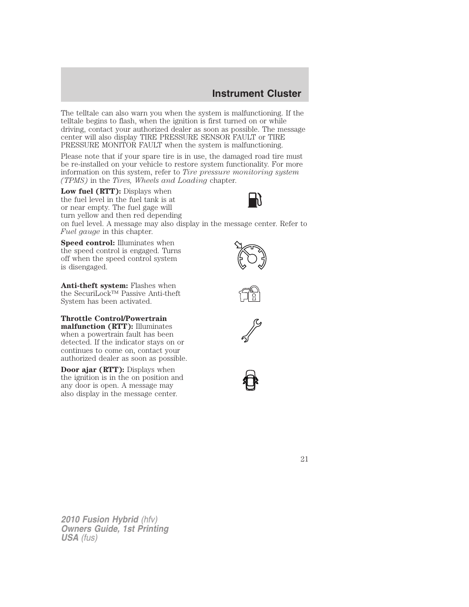 Instrument cluster | FORD 2010 Fusion Hybrid v.1 User Manual | Page 21 / 326