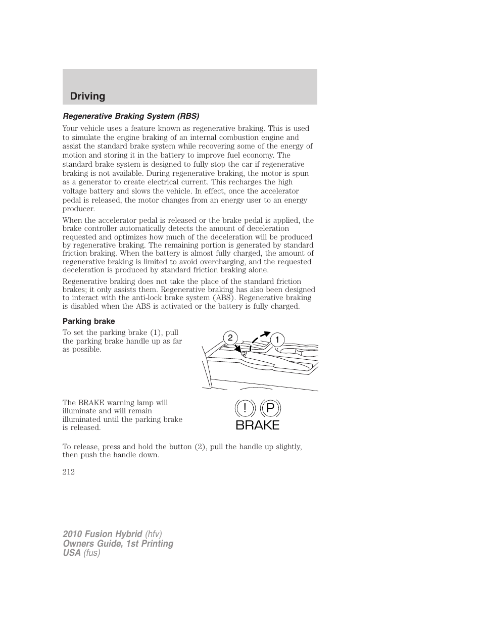 Regenerative braking system (rbs), Parking brake, P! brake | FORD 2010 Fusion Hybrid v.1 User Manual | Page 212 / 326