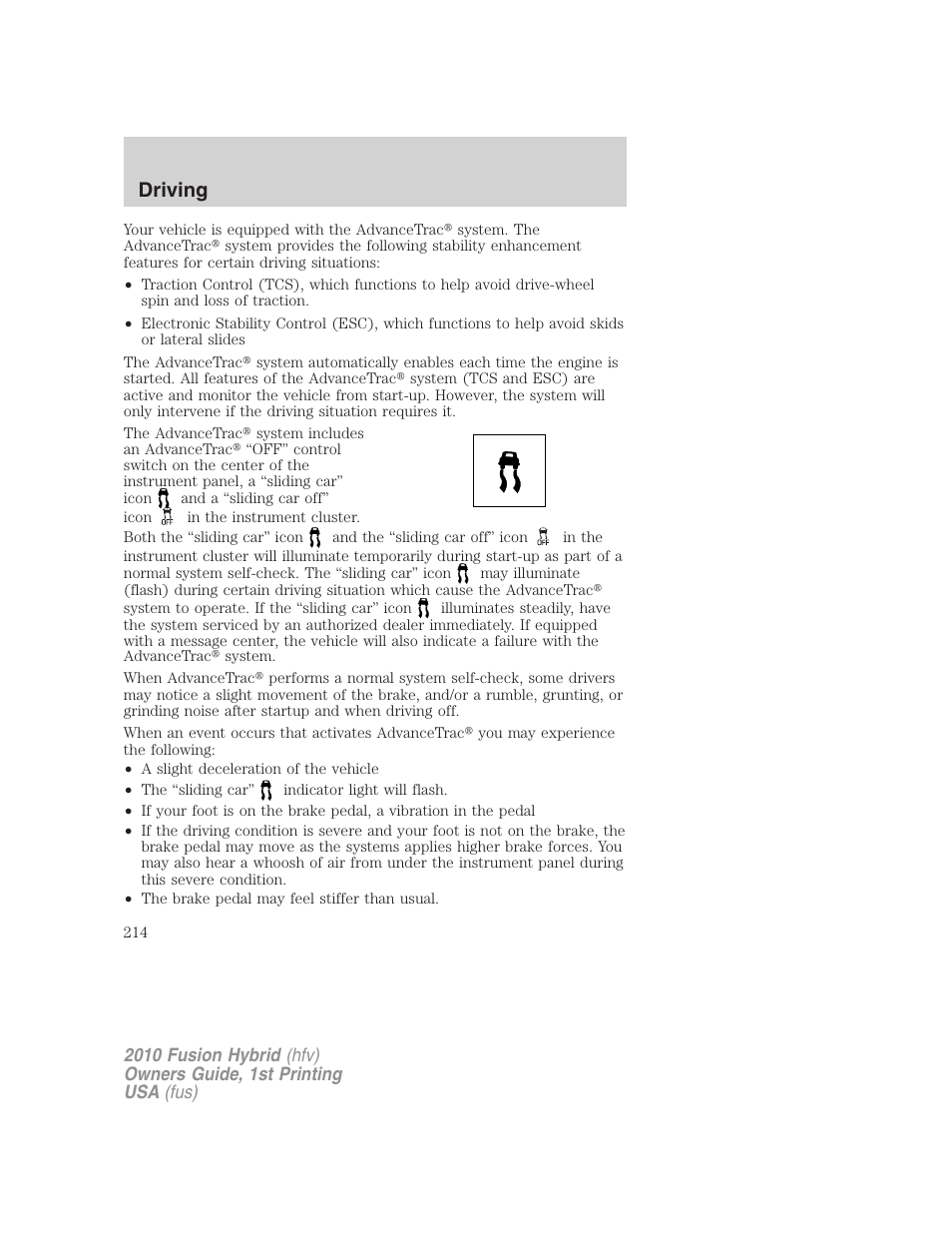 Driving | FORD 2010 Fusion Hybrid v.1 User Manual | Page 214 / 326