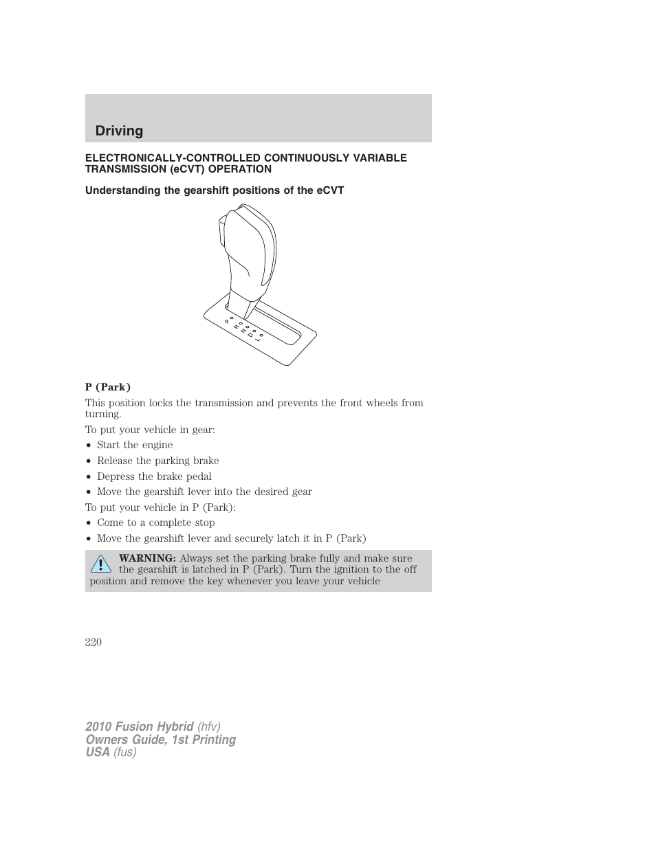 Understanding the gearshift positions of the ecvt, Transmission operation, Driving | FORD 2010 Fusion Hybrid v.1 User Manual | Page 220 / 326