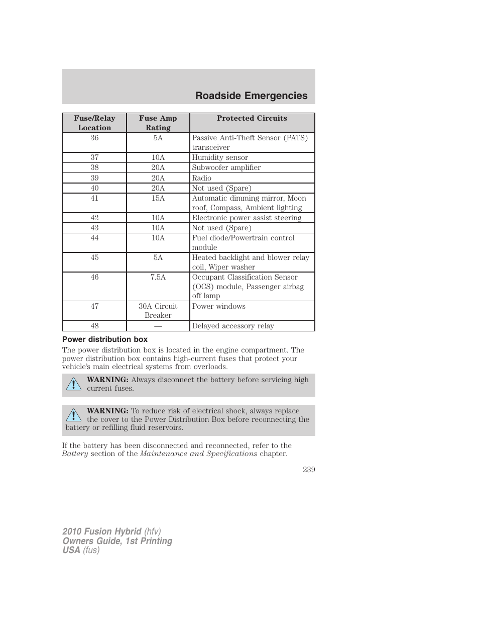 Power distribution box, Roadside emergencies | FORD 2010 Fusion Hybrid v.1 User Manual | Page 239 / 326