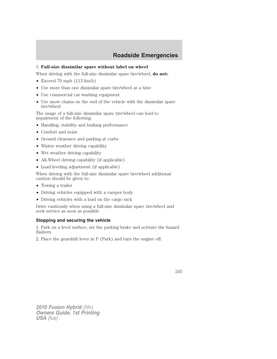 Stopping and securing the vehicle, Roadside emergencies | FORD 2010 Fusion Hybrid v.1 User Manual | Page 245 / 326