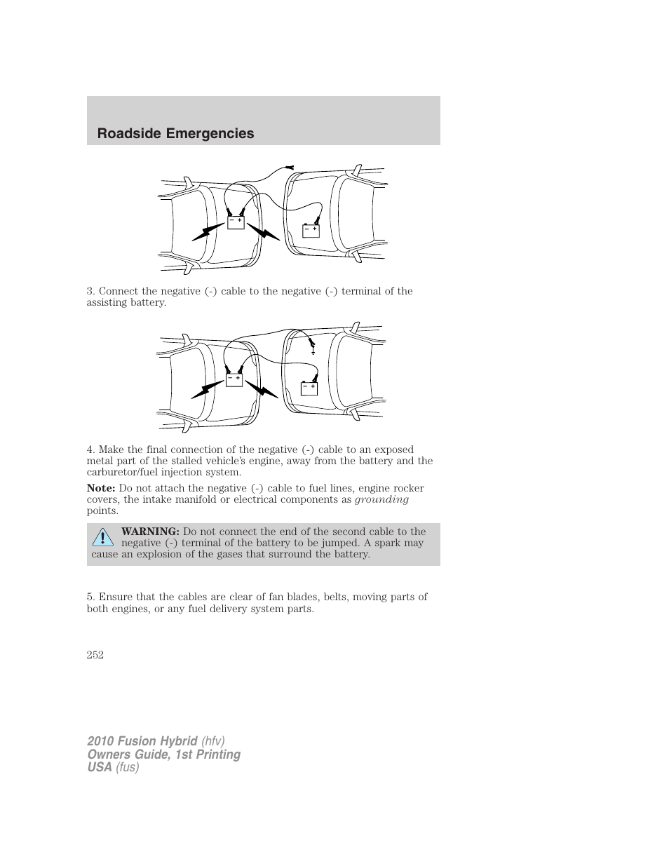 Roadside emergencies | FORD 2010 Fusion Hybrid v.1 User Manual | Page 252 / 326