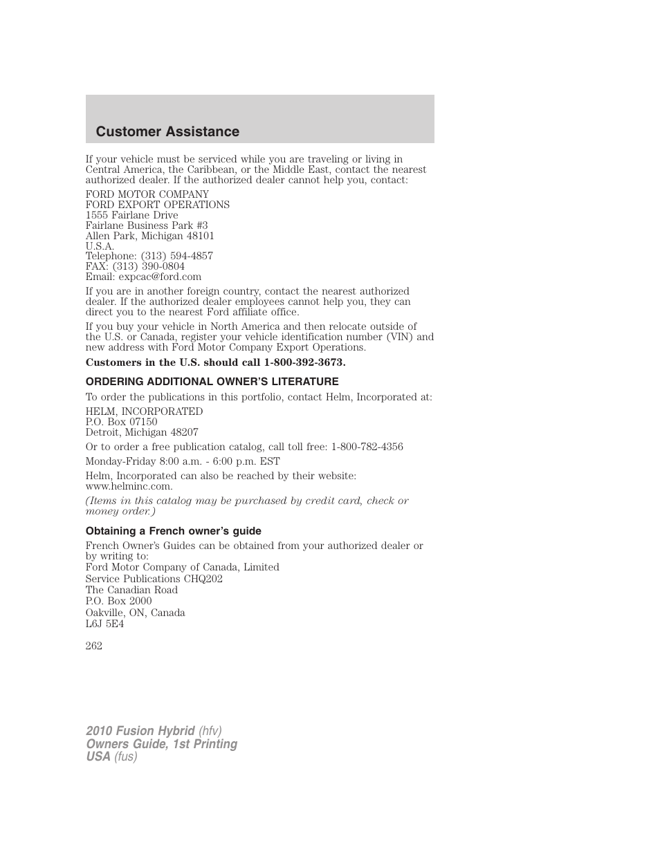 Ordering additional owner’s literature, Obtaining a french owner’s guide, Customer assistance | FORD 2010 Fusion Hybrid v.1 User Manual | Page 262 / 326