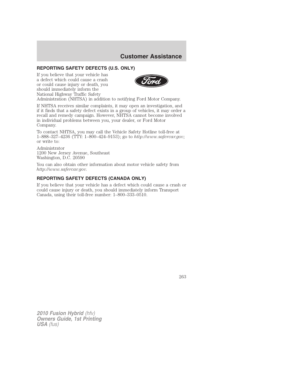 Reporting safety defects (u.s. only), Reporting safety defects (canada only), Customer assistance | FORD 2010 Fusion Hybrid v.1 User Manual | Page 263 / 326