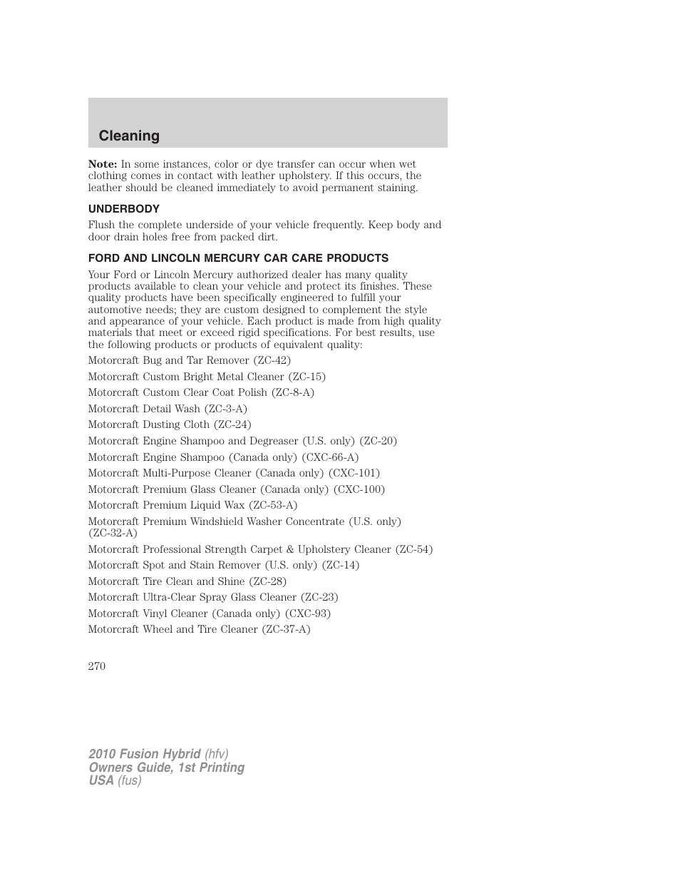 Underbody, Ford and lincoln mercury car care products, Cleaning | FORD 2010 Fusion Hybrid v.1 User Manual | Page 270 / 326