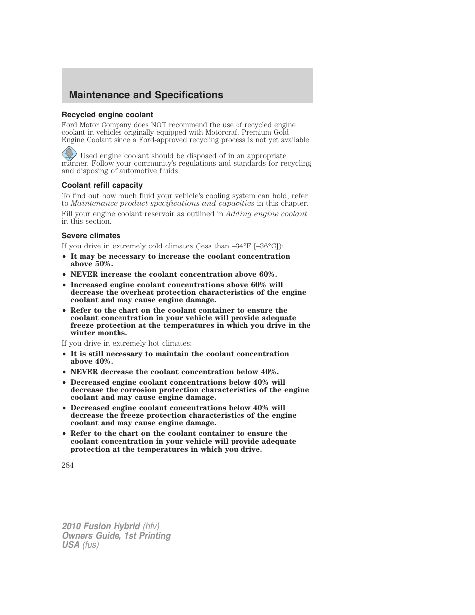 Recycled engine coolant, Coolant refill capacity, Severe climates | Maintenance and specifications | FORD 2010 Fusion Hybrid v.1 User Manual | Page 284 / 326