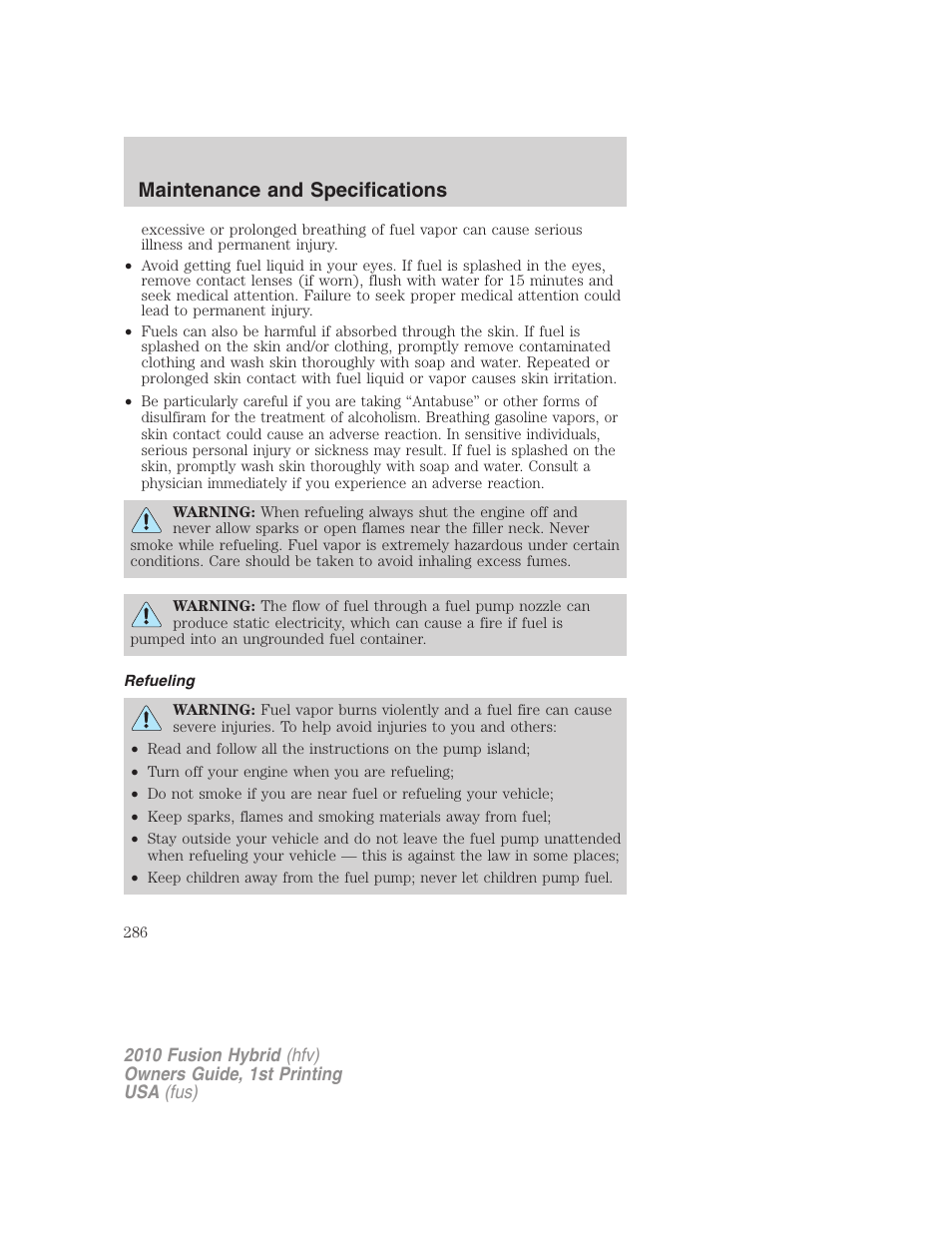 Refueling, Maintenance and specifications | FORD 2010 Fusion Hybrid v.1 User Manual | Page 286 / 326