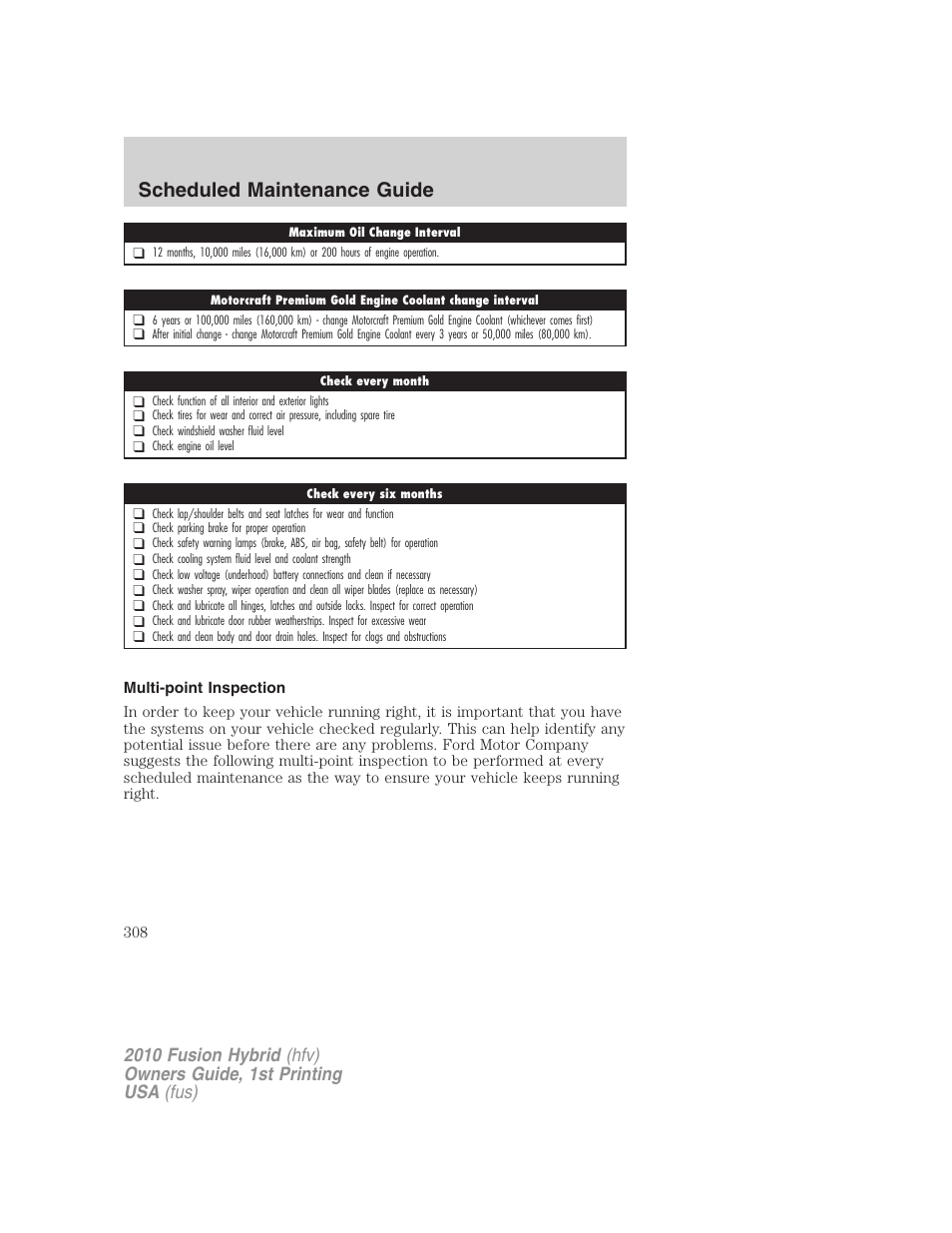 Multi-point inspection, Scheduled maintenance guide | FORD 2010 Fusion Hybrid v.1 User Manual | Page 308 / 326