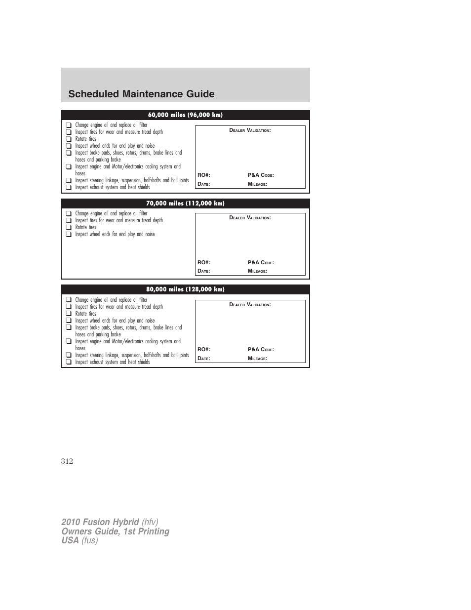 Scheduled maintenance guide | FORD 2010 Fusion Hybrid v.1 User Manual | Page 312 / 326