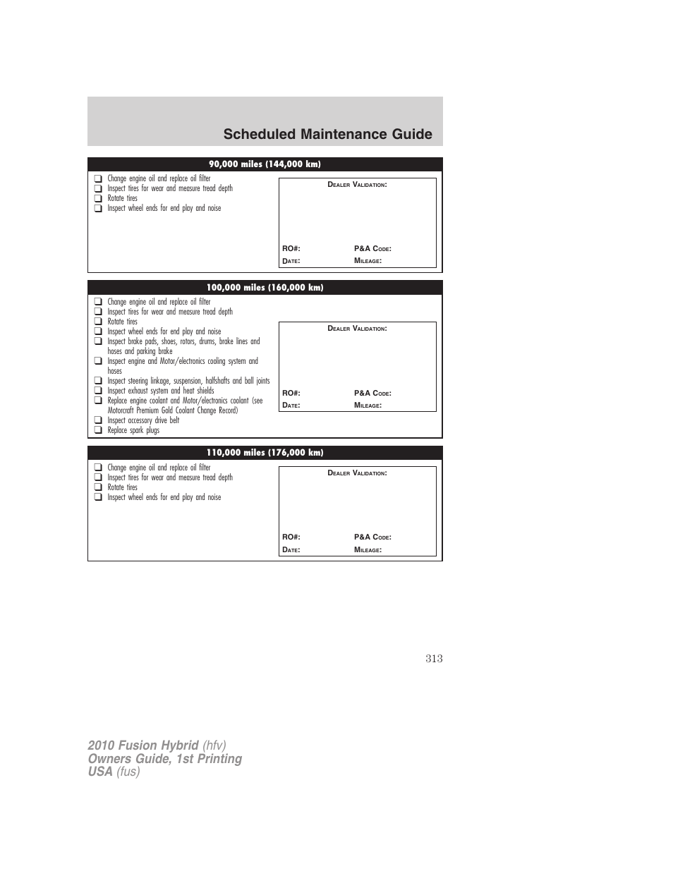 Scheduled maintenance guide | FORD 2010 Fusion Hybrid v.1 User Manual | Page 313 / 326