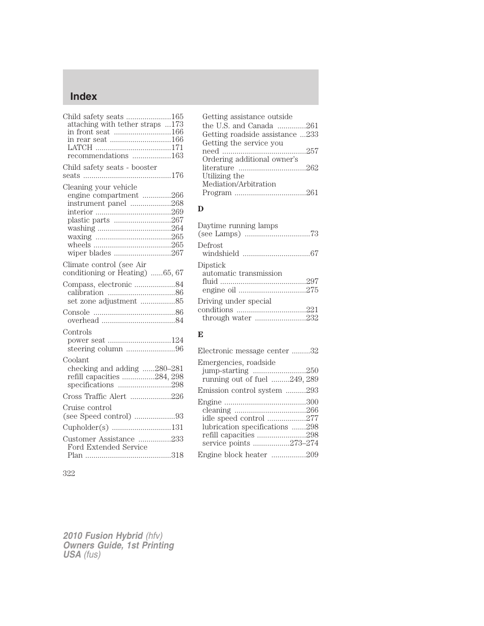 Index | FORD 2010 Fusion Hybrid v.1 User Manual | Page 322 / 326