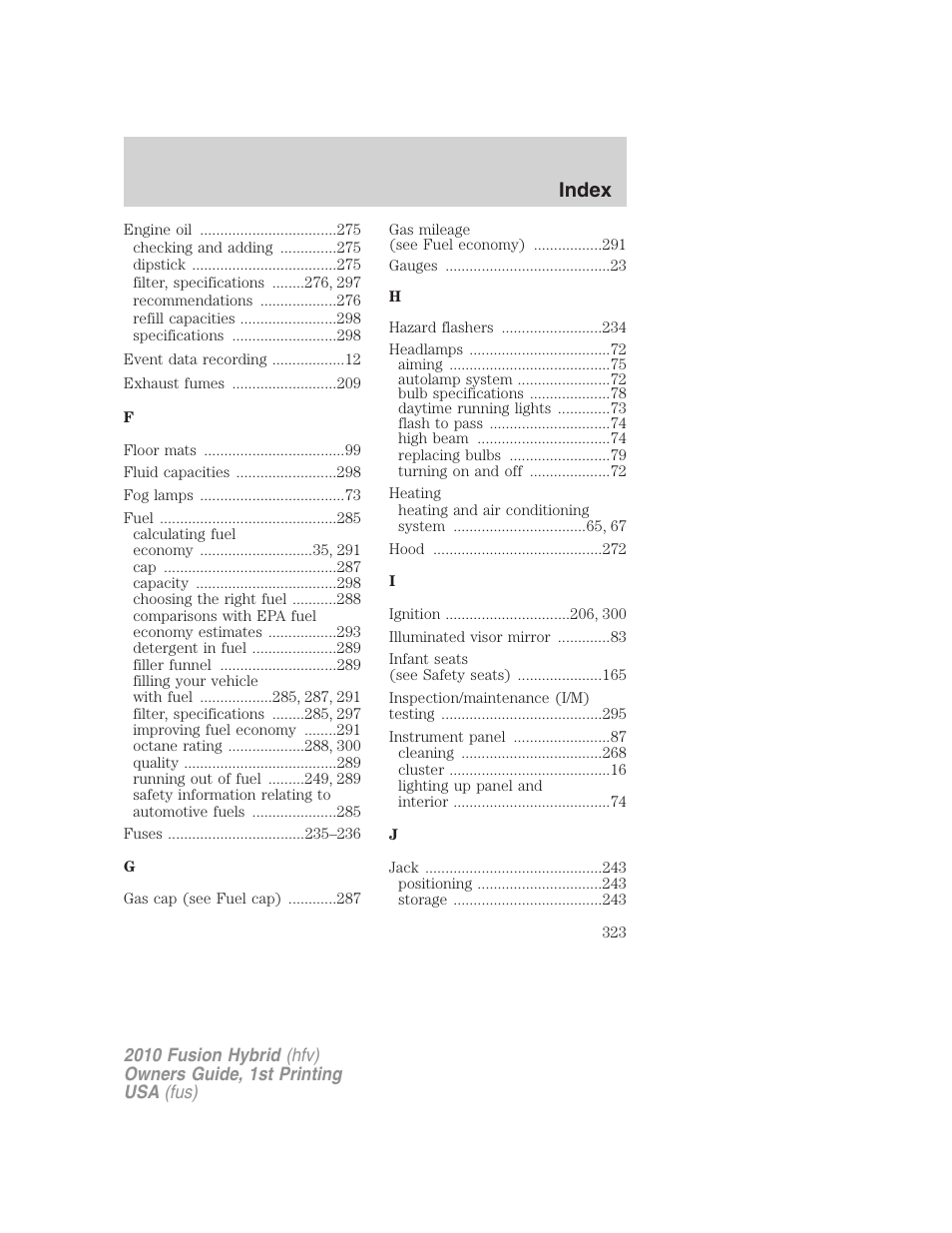 Index | FORD 2010 Fusion Hybrid v.1 User Manual | Page 323 / 326