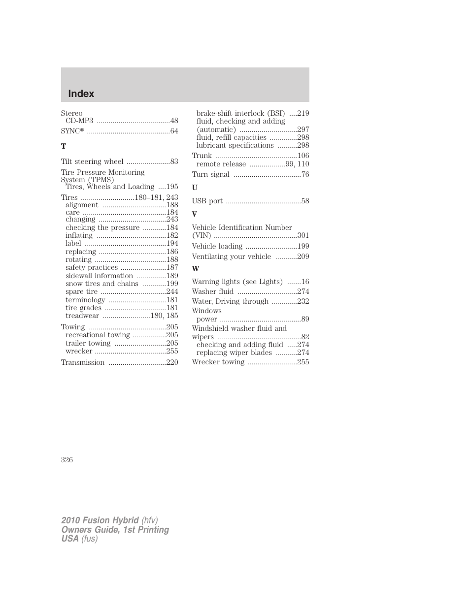 Index | FORD 2010 Fusion Hybrid v.1 User Manual | Page 326 / 326