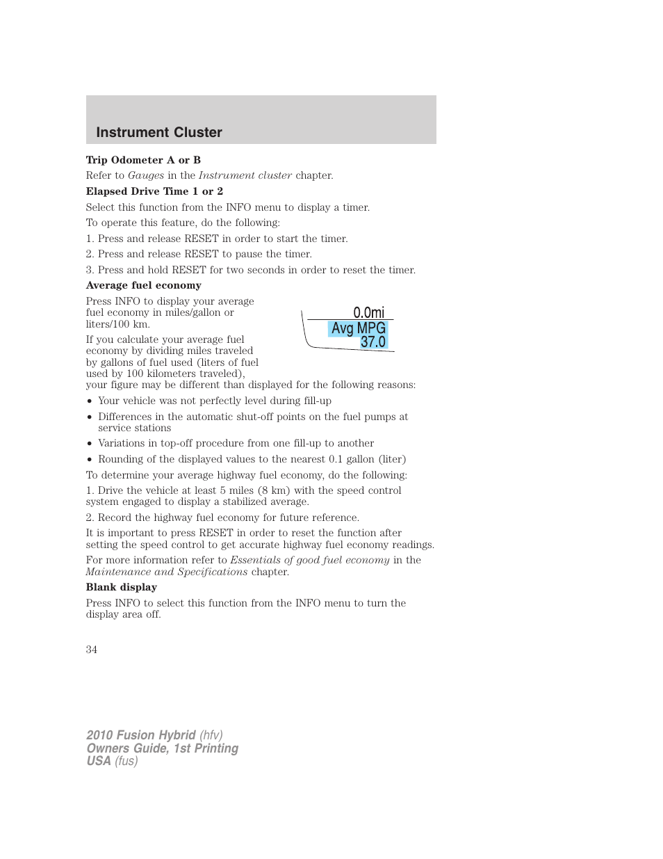 Instrument cluster | FORD 2010 Fusion Hybrid v.1 User Manual | Page 34 / 326