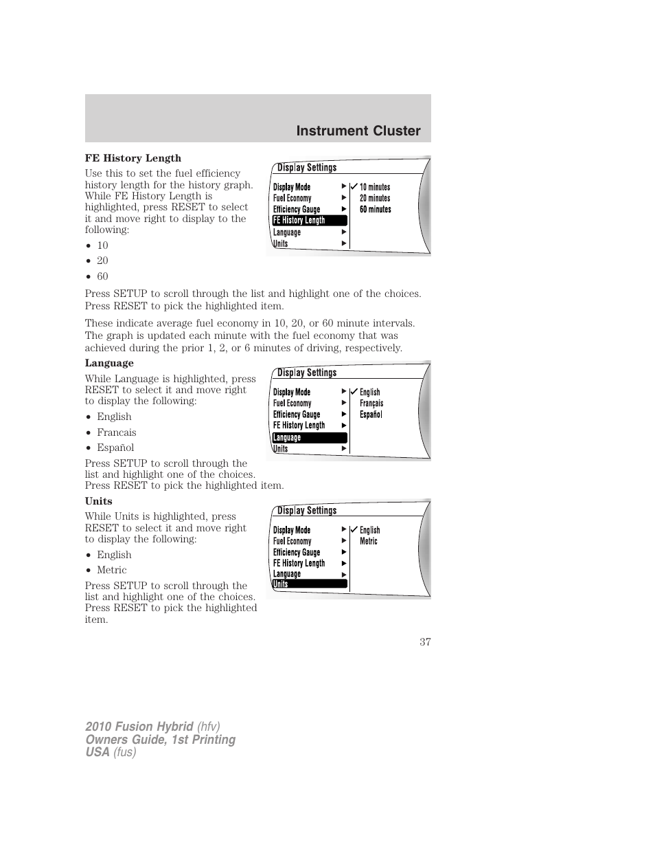 Instrument cluster | FORD 2010 Fusion Hybrid v.1 User Manual | Page 37 / 326