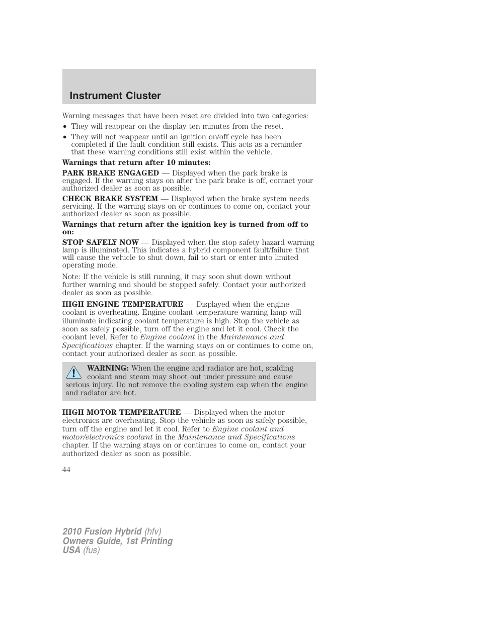Instrument cluster | FORD 2010 Fusion Hybrid v.1 User Manual | Page 44 / 326