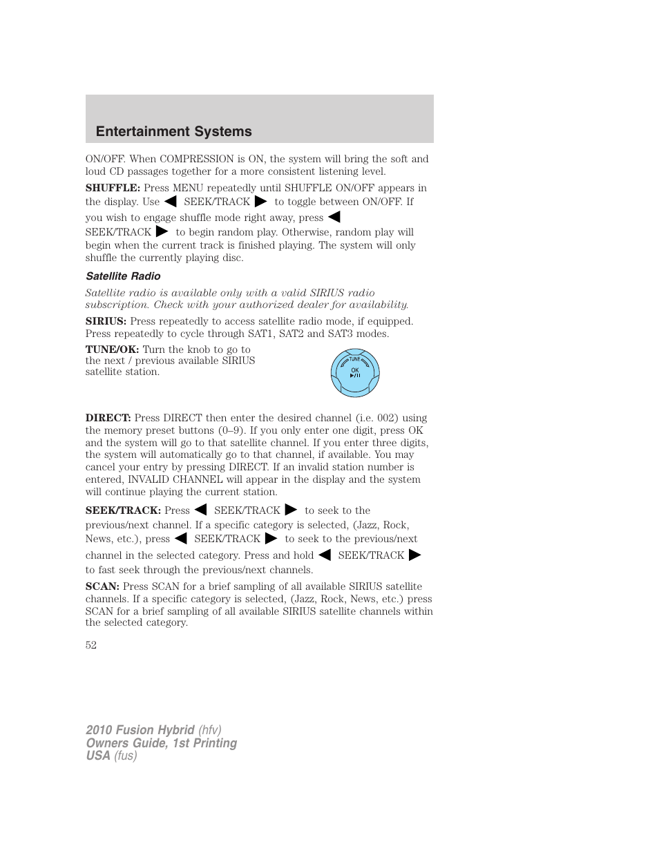 Satellite radio, Entertainment systems | FORD 2010 Fusion Hybrid v.1 User Manual | Page 52 / 326